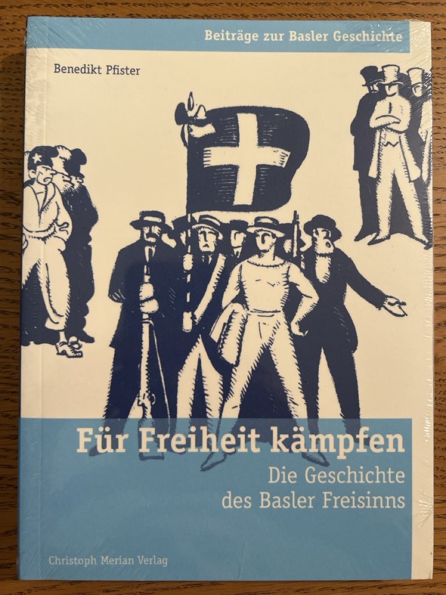 Bücher: Basler Freisinn  – Neu und originalverpackt aus Basel von Aurin