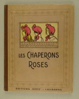 LES CHAPERONS ROSES