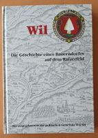 Buch - Wil ZH , Die Geschichte eines Bauerndorfes