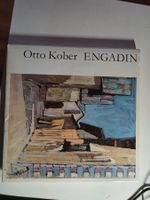 Otto Kober - ENGADIN - 1985 - signiert