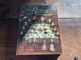 La Suisse Gourmande: Livre de cuisine Suisse, 1985!