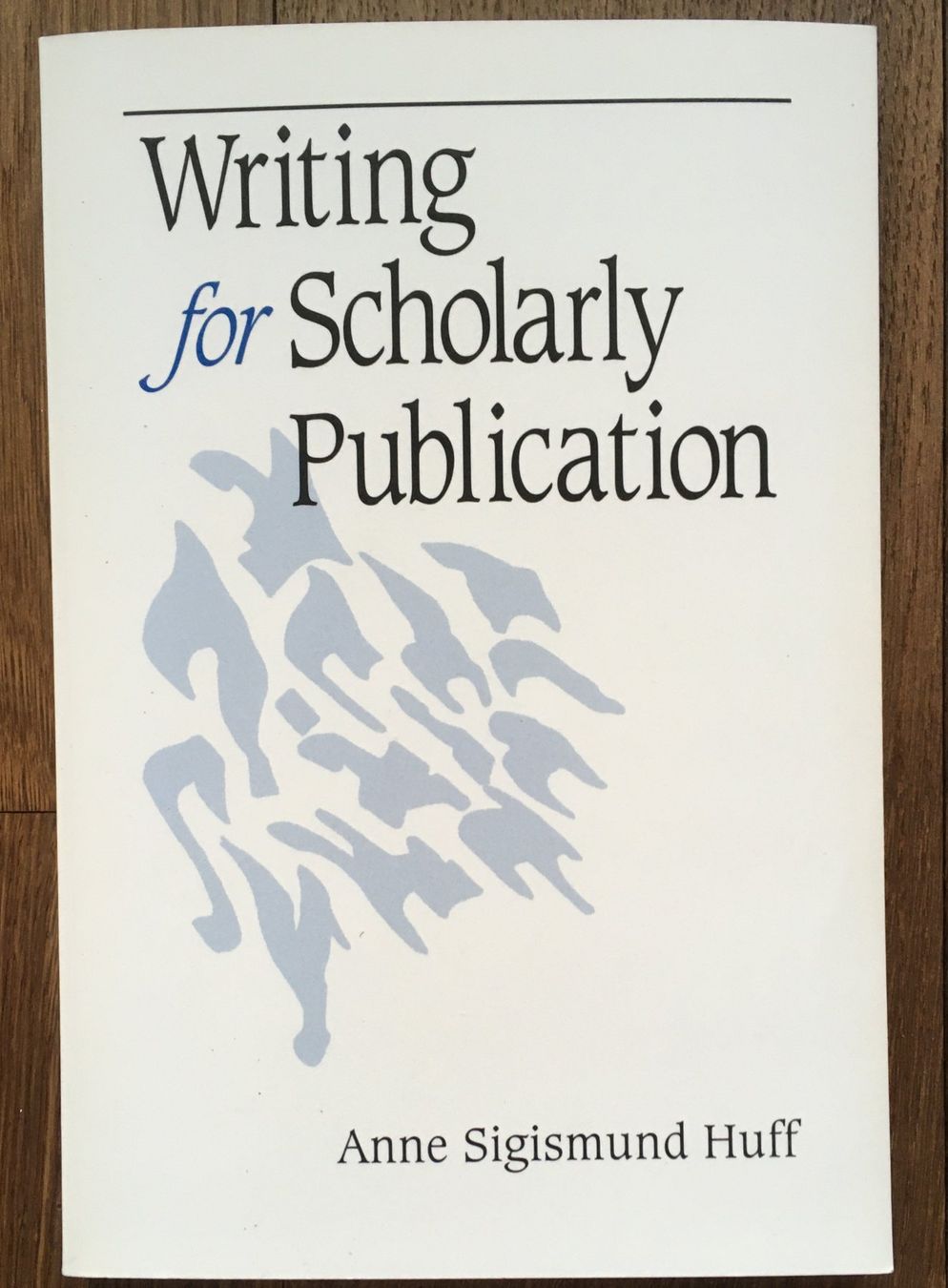 Libri: Huff - Writing for Scholarly Publication / Buch – Usato da Affoltern am Albis venduto da Blackrhythm