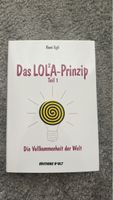 Das LOLA-Prinzip, Teil 1 von René Egli