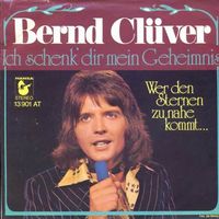 Clüver Bernd - Ich schenk' dir mein Geheimnis (7")