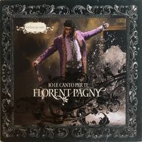 FLORENT PAGNY - IO LE CANTO PER TE