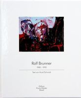 Rolf Brunner * Edition Franz Mäder Basel