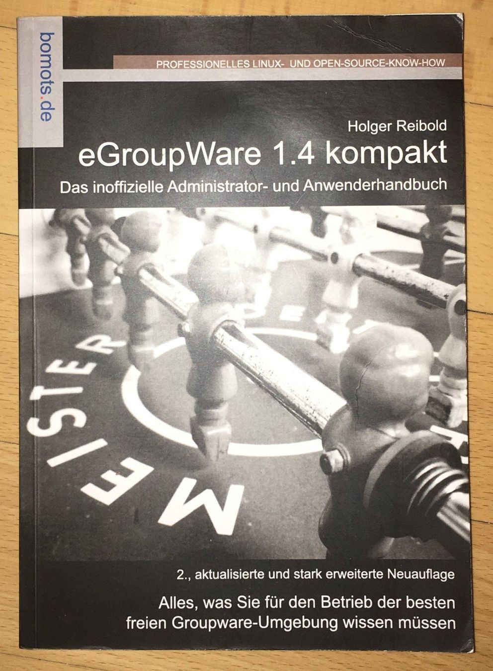 Libri: eGroupWare 1.4 kompakt, Linux- und Open-Source-Know-How – Usato da Winterthur venduto da YaV