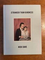 Nick Cave "Stranger Than Kindness" book: first edition