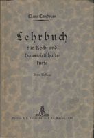 Lehrbuch für die Koch- und Hauswirtschaftskurse Aarau 1925