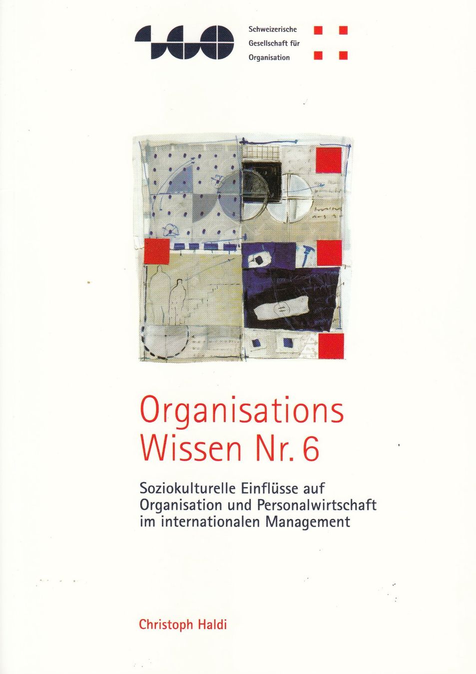 Bücher: Organisationswissen Schweizerische Gesellschaft Organisation – Gebraucht aus Spreitenbach von Turbo_1105