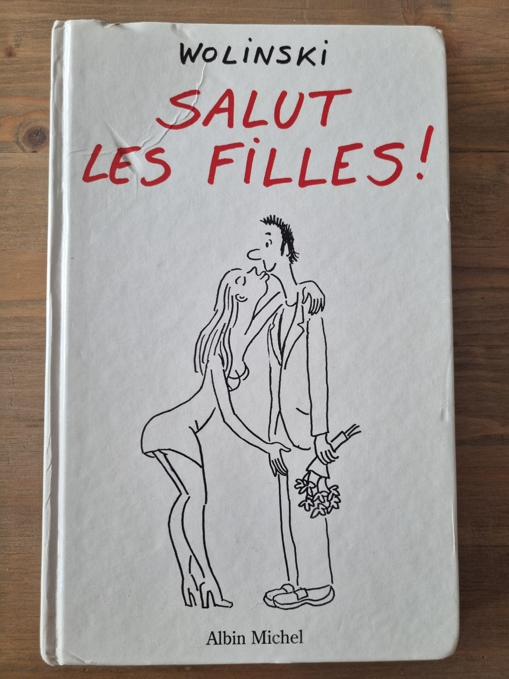 Bücher: Wolisnki - Salut les filles! Dédicacé 2000 – Gebraucht aus Grand-Lancy von Evelyne010