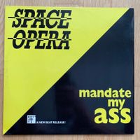 SPACE OPERA / MANDATE MY ASS - NEW BEAT (1988)