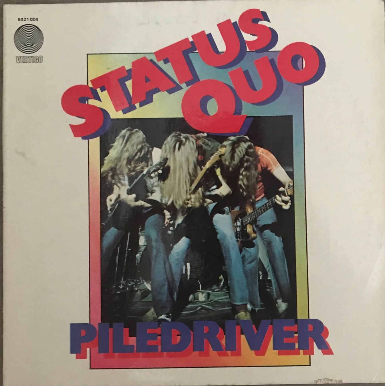 Vinyles: STATUS QUO - PILE-DRIVER - 33 Tours – D'occasion à Bussigny par vinyl-pas-cher