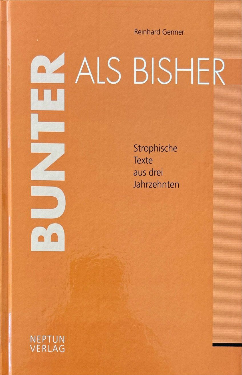 Libri: Genner Reinhard, Bunter als bisher – Nuovo (secondo la descrizione) da Sarnen venduto da Livres