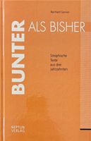 Genner Reinhard, Bunter als bisher