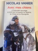 Livre Nicolas Vanier "Avec mes chiens" - Aventure sibérienne