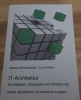 IT-Architektur - Grundlagen,Konzepte,Umsetzung (2.Ausgabe)