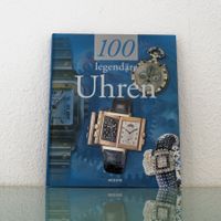 Uhren-Buch "100 Legendäre Uhren"