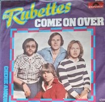 Vinyl Single Rubettes - Come On Over