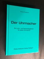 Fachbuch Der Uhrmacher Richard Reutebuch gebraucht
