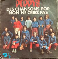 POPPYS - DES CHANSONS POP / NON NE CRIEZ PAS