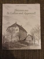 Skizzen aus St.Gallen und Appenzell