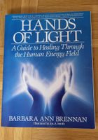 Hands of light : Guide to Healing Through the Human Energy