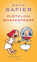 Safier David - Plötzlich Shakespeare  (geb) /Roman