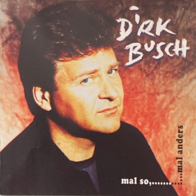 CDs: Dirk Busch – Mal so, ...mal anders – D'occasion à Grüningen par azulmarron
