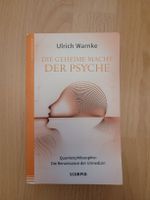 Ulrich Warnke: Die geheime Macht der Psyche