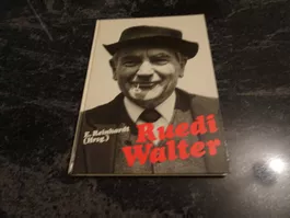 Ruedi Walter Spuren eines Schauspielerlebens signiert 1985 s