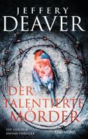 Deaver Jeffery - Der talentierte Mörder / Thriller