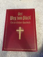 Christliches Hausbuch "Der Weg zum Glück" Rarität