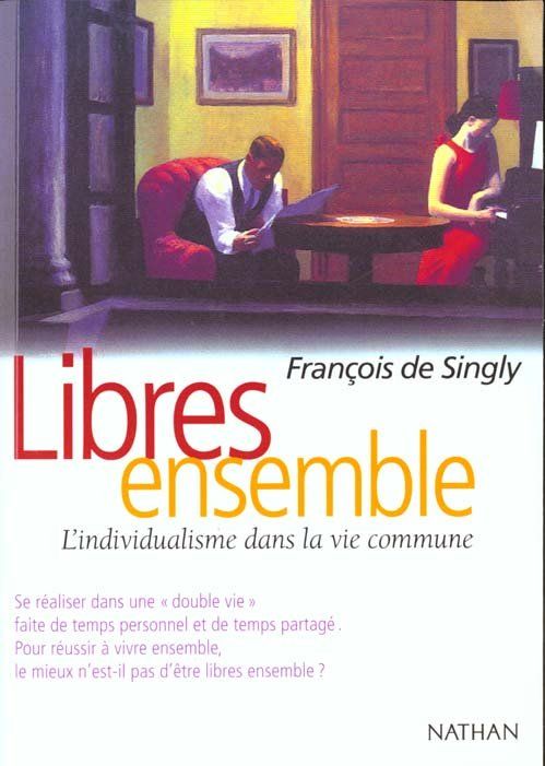 Libri: Libres ensemble: L'individualisme dans la vie commune – Usato da Neuchâtel venduto da Dualseele