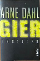 Arne Dahl - Gier - Band 1