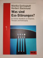 Was sind Ess-Störungen? Diagnose, Therapie, Vorbeugung