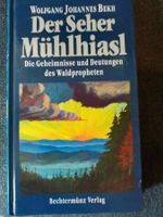 Der Seher Mühlhiasl