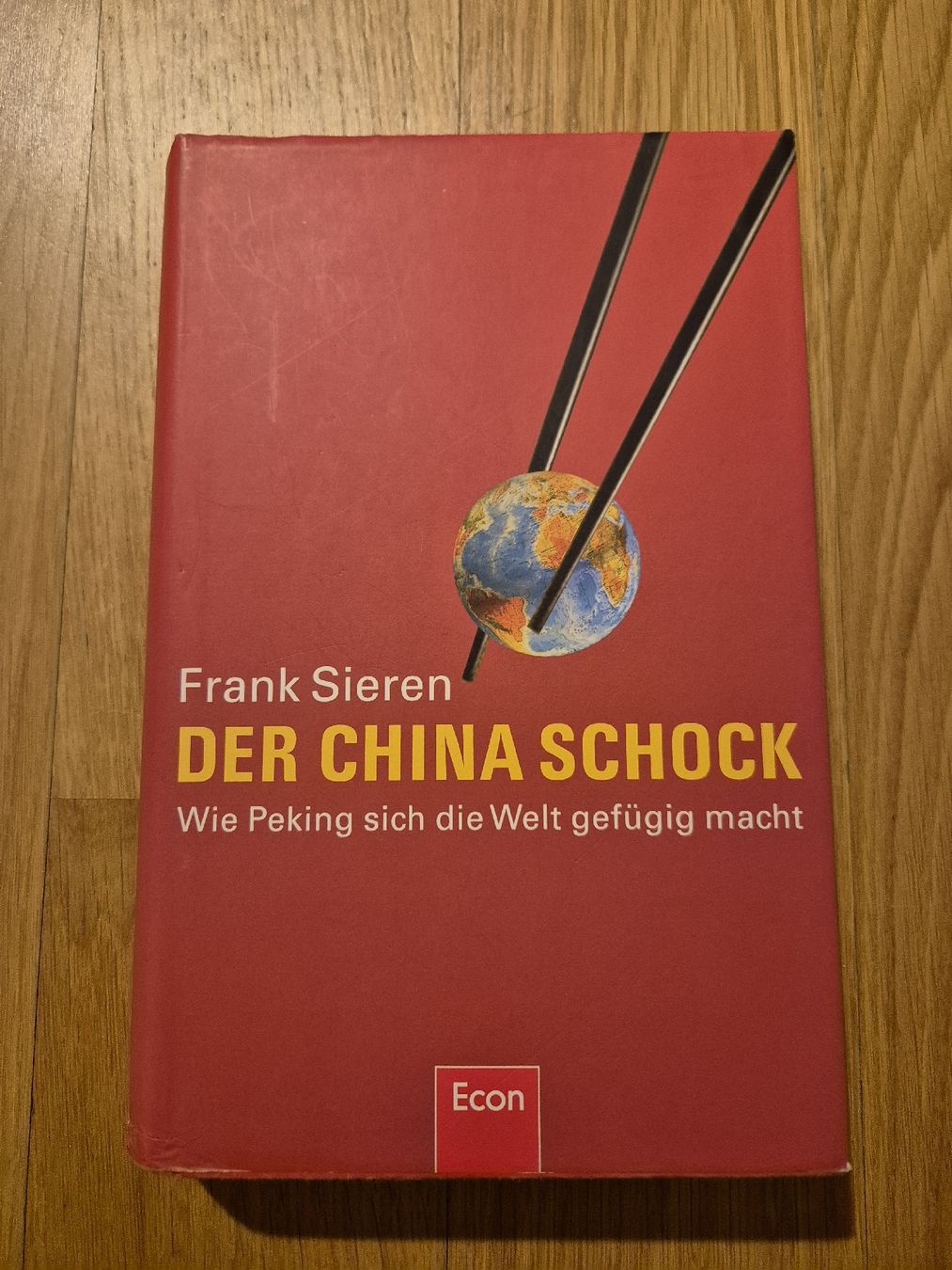 Libri: Der China Schock - Frank Sieren – Usato da Bern venduto da miruslav