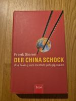 Der China Schock - Frank Sieren