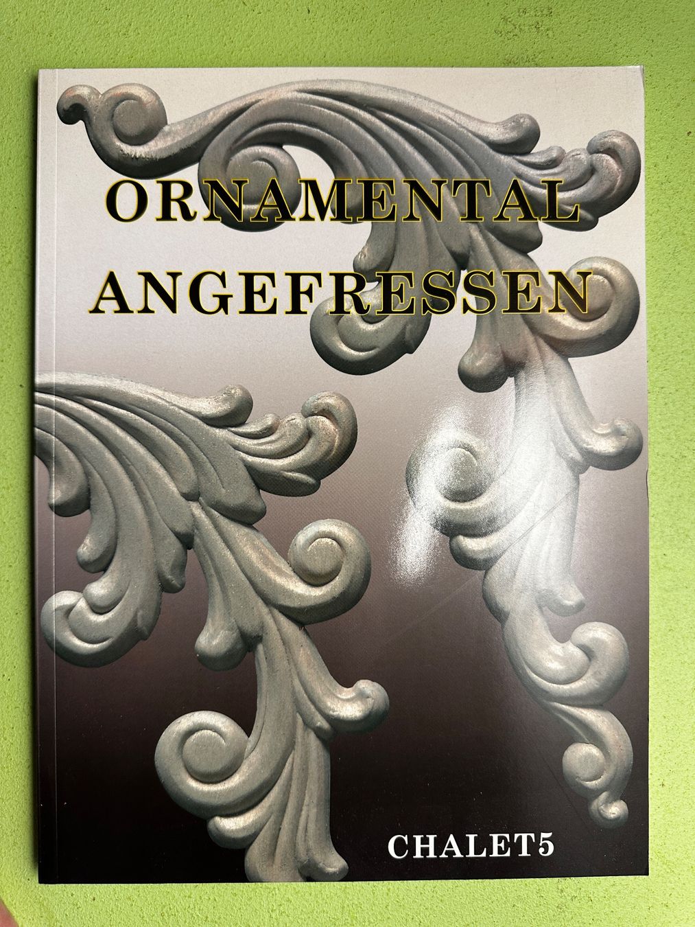 Libri: Chalet 5: Ornamental Angefressen – Usato da Zürich venduto da allp