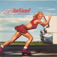 Geri Halliwell – Scream if you wanna go faster