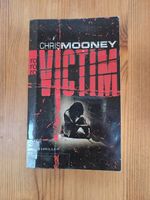 Chris Mooney - Victim (Thriller)