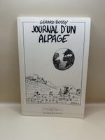 Gérard Bossy Journal d'un Alpage Suisse 1992