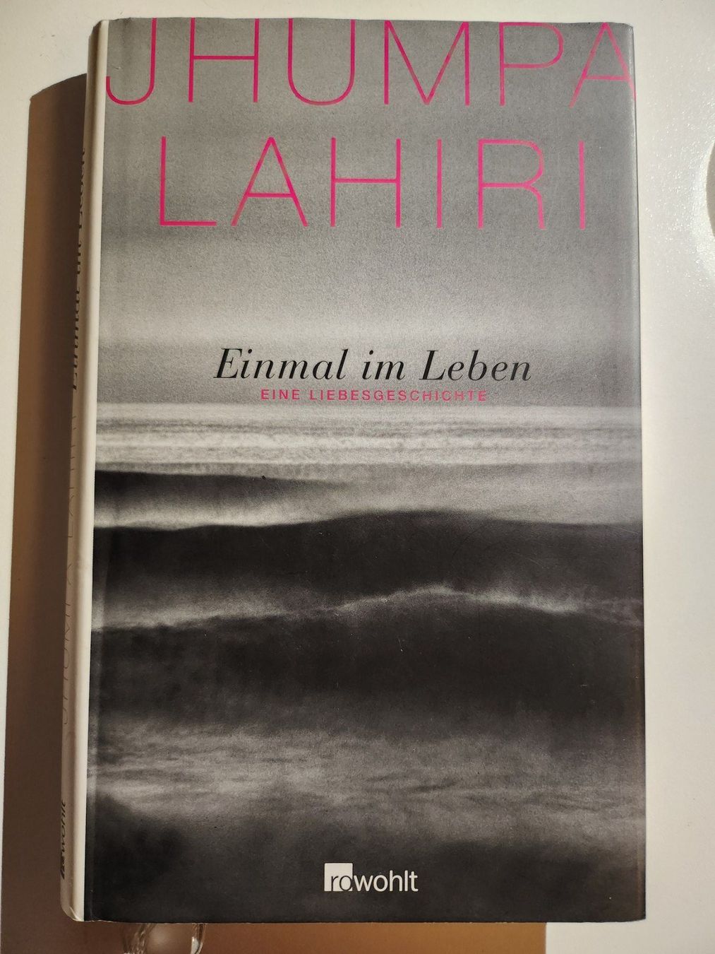 Libri: Jhumpa Lahiri: Einmal im Leben – Usato da Dietikon venduto da Buchantiqdietikon