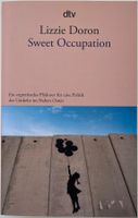 Sweet Occupation – Lizzie Doron – Sachbuch Politik – wie neu