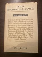 Merian Topographia Helvetia  Schweiz 1654, Reprint 1960