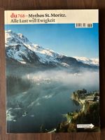 Mythos St. Moritz, Lust will Ewigkeit - Du 768 - Juli 2006