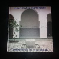 ARCHITEKTUR    Werner Blaser  INNEN-HOF IN MARAKESCH  selten