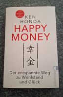Ken Honda Happy Money: Der entspannte Weg zum Wohlstand