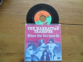 The Manhattan Transfer - Single Girl 7" Vinyl Rarität!